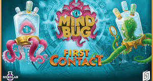 Mind Bug - First Contact