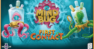 Mind Bug - First Contact