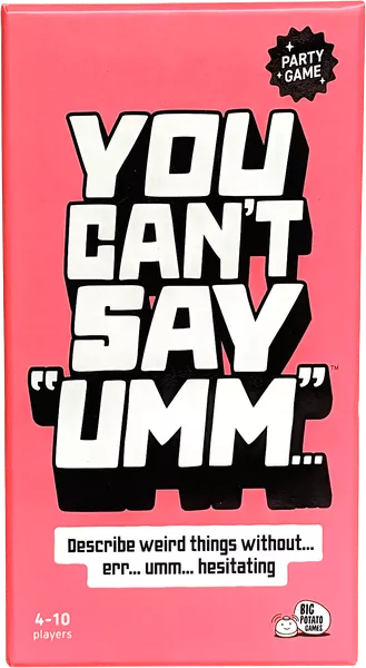 You Can't Say Umm