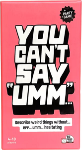 You Can't Say Umm