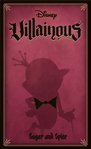 Villainous - Sugar & Spite