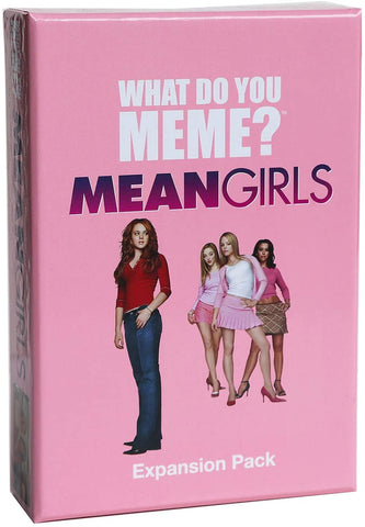 What do You Meme? - Mean Girls