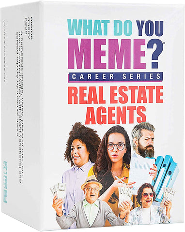 What do you Meme Career Series - Real Estate Agents