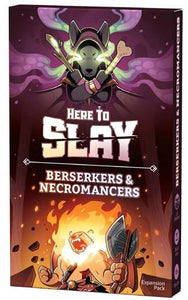 Here to Slay - Berserker & Necromancer