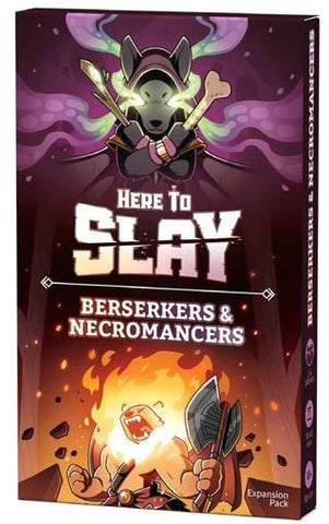 Here to Slay - Berserker & Necromancer