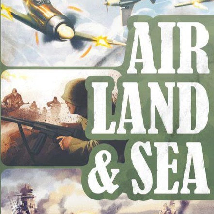 Air, Land and Sea
