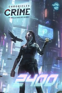 Chronicles of Crime - 2400